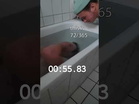 Hold your breath for 2 minutes! Challenge 72/365!