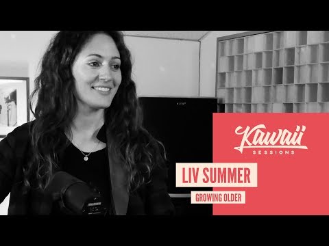 Kawaii Session w/ Liv Summer - Growing Older