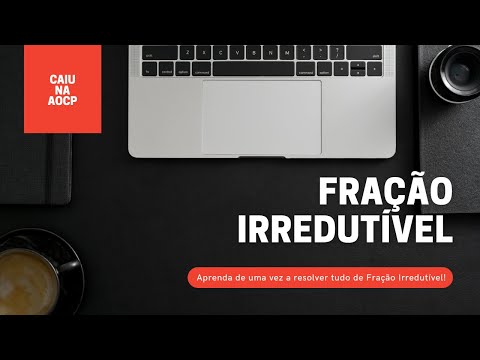 Fração Irredutível - DUAS questões da AOCP
