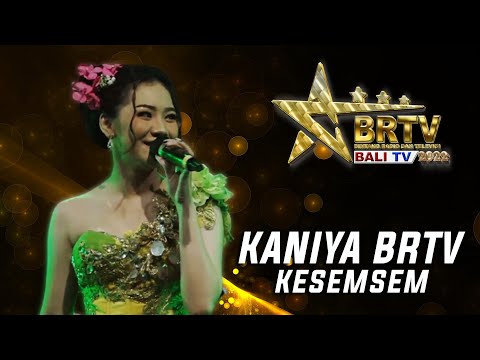 KANIYA BRTV  - KESEMSEM | BRTV BALITV 2022