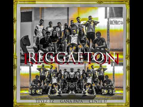 GANA PAPA - REGGAETON