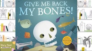 GIVE ME BACK MY BONES! READ ALOUD FOR KIDS 📚 gameplay video by ebm5255, 3:31 duration