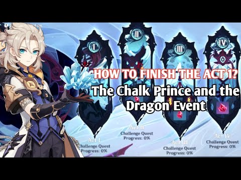 The Chalk Prince and the Dragon Event Act 1 EXPLAINED | Genshin Impact