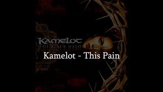 Kamelot - This Pain (HQ Lyrics)