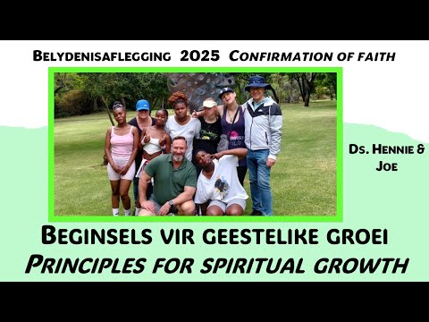 Belydenisaflegging 2025 Confirmation of Faith