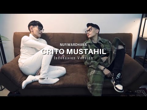 NUFI WARDHANA - CRITO MUSTAHIL (Indonesian Version) | Official Lyric Video