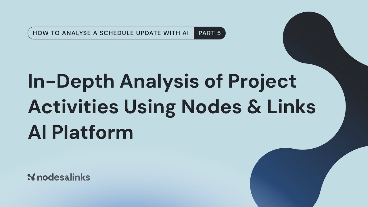 In-Depth Analysis of Project Activities Using Nodes and Links AI Platform
