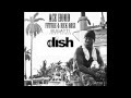 DJ DISH - Ace Hood ft Future & Rick Ross ...