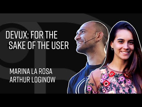 DevUx: for the sake of the user