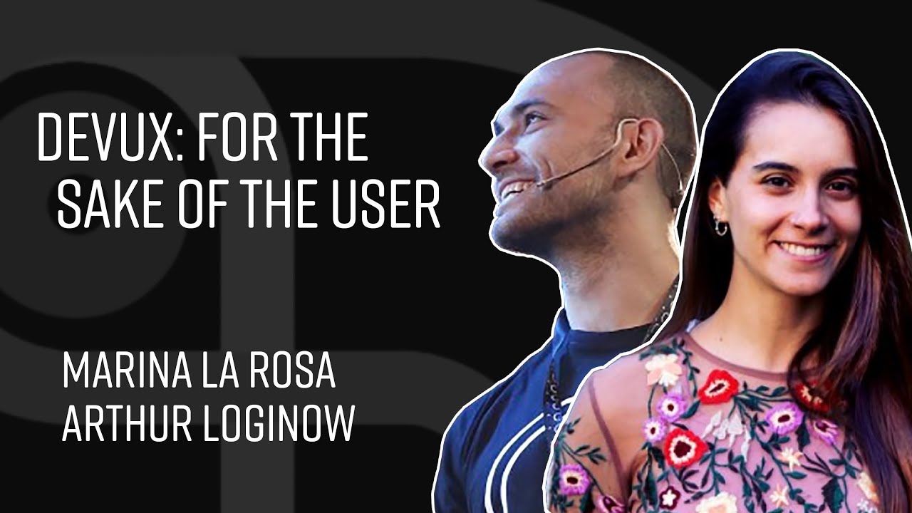 DevUx: for the sake of the user