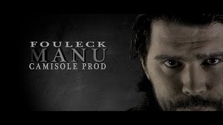 Fouleck - Manu [prod: Axiom']
