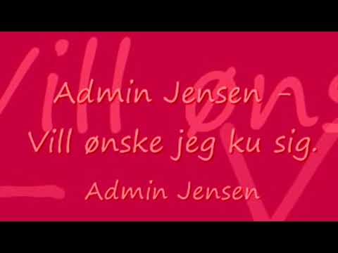 Amin Jensen - Ville Ønske Jeg Ku' Sig