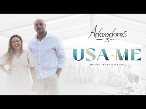 ADORADORES 5 - USA ME | @Jessica.Dantas e @rawfywelton