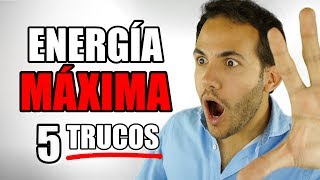 Aumenta Al Máximo Tu Energía Vital con 5 Trucos para Tener Más Energía