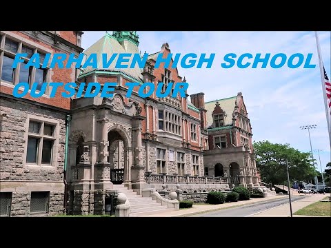 FAIRHAVEN HIGH SCHOOL PART I  THE OUTSIDE