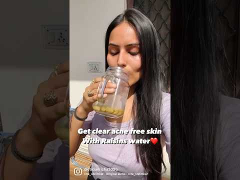 Raisins water for Clear acne free skin at home ❤️🔥 #skincare #clearskin