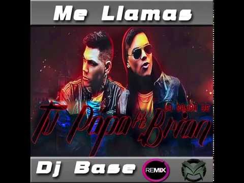 ME LLAMAS TU PAPA FT BRIAN LANZELOTTA Remix Dj Base VillaMix
