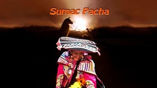 Sumac Pacha : Cusco - PERU