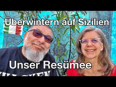 Unser Resümee - Überwintern auf Sizilien 🇮🇹 Teil 8 | Trips und Tipps # 39