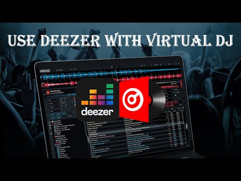 How to Use Deezer with Virtual DJ | Tunelf