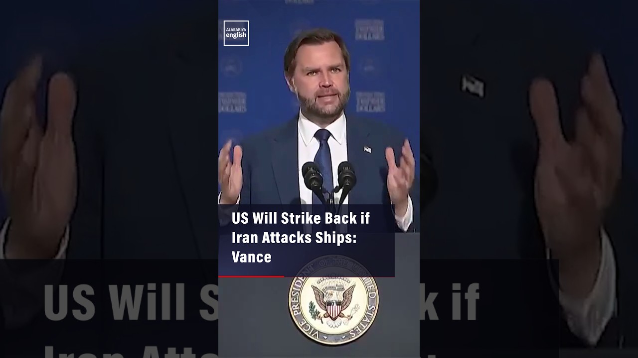 Video | US Will Strike Back if Iran Attacks Ships: Vance