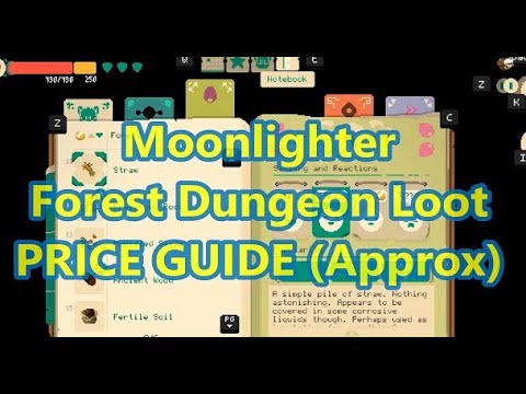 Moonlighter - Price Guide Forest Dungeon Loot - Approx Happy Pricing