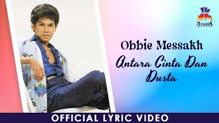 Download lagu Obbie Messakh - Antara Cinta Dan Dusta mp3