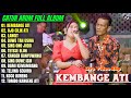 Catur Arum Full Album KEMBANGE ATI OJO CILIK ATI Lagu Banyuwangian Full Album On Trending