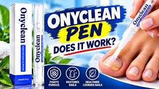 🔥ONYCLEAN ANTI FUNGAL PEN REVIEWS 2026 – WORKS? RESULTS, HOW TO USE, WHERE TO BUY & CUSTOMER REVIEWS