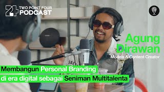 Download lagu TIPS MENJADI MODEL, AKTOR, DAN KONTEN KREATOR DALAM SATU BINGKAI ALA AGUNG DIRAWAN ‼️ | 2.4 PODCAST mp3
