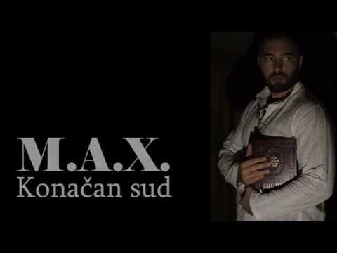 M.A.X.-KONAČAN SUD (2015)
