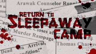 Goat and Friends - Return to Sleepaway Camp