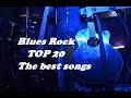 Blues & Rock Ballads Relaxing Music Vol.20 Top 20 songs 2018 Blues & Rock Ballads Relaxing Music Vol.20 Top 20 songs 2018