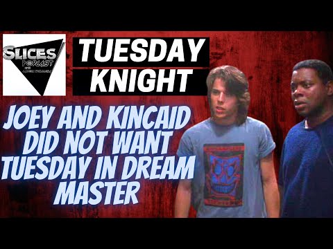 Tuesday Knight was not welcomed on Dream Master set