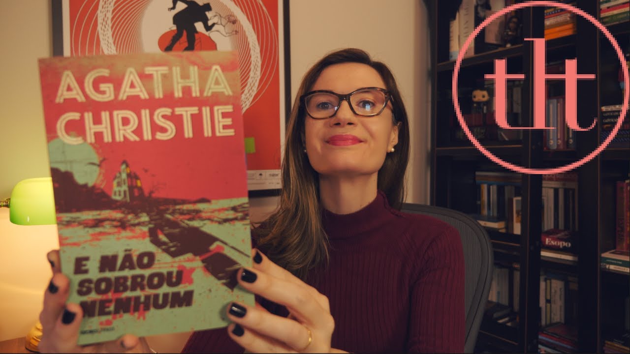 E não sobrou nenhum (Agatha Christie) 🏴󠁧󠁢󠁥󠁮󠁧󠁿 | Tatiana Feltrin
