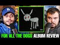 Drake S For All The Dogs ALBUM REVIEW