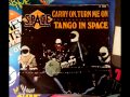 Space - Carry On,Turn Me On / Tango In Space ...