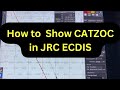 How To Show CATZOC In JRC ECDIS