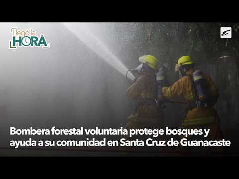Bombera forestal voluntaria protege bosques y ayuda a su comunidad en Santa Cruz de Guanacaste