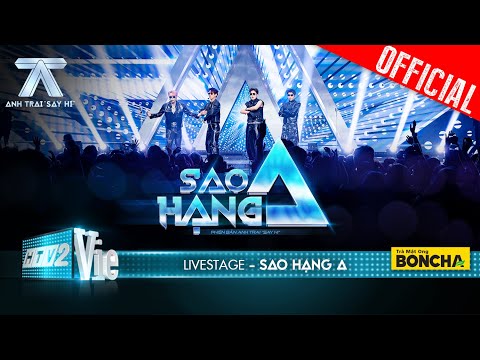 Sao Hạng A - HIEUTHUHAI, Jsol, Song Luân, Dương Domic | Anh Trai Say Hi [Livestage]