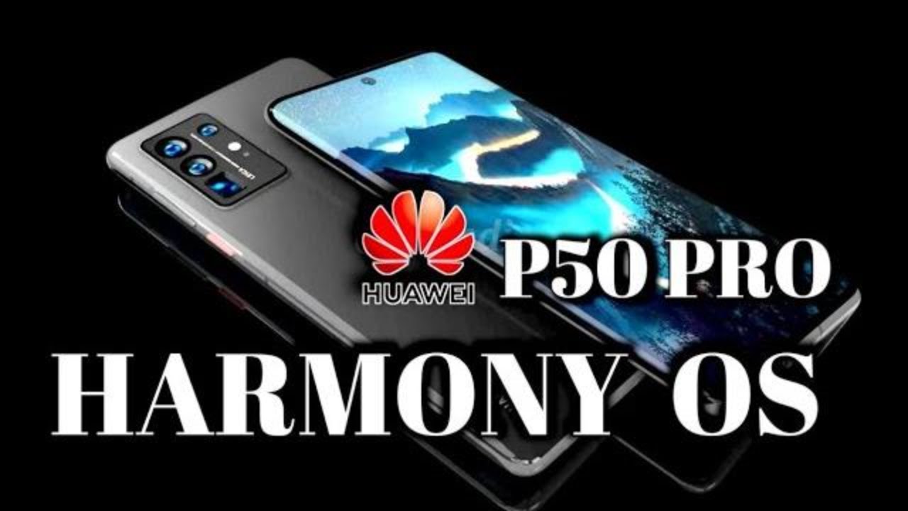 HUAWEI P50 SERIES - FIRST PHONE WITH HARMONY OS