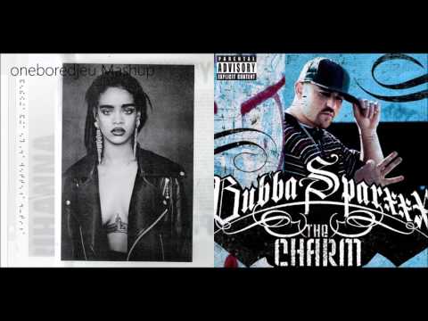 Bitch Better Have My Booty - Rihanna vs. Bubba Sparxxx feat. Ying Yang Twins (Mashup)