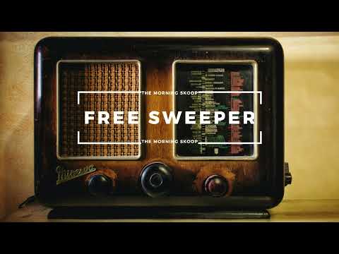 Radio Sweeper (Produced by The Morning Skoop)