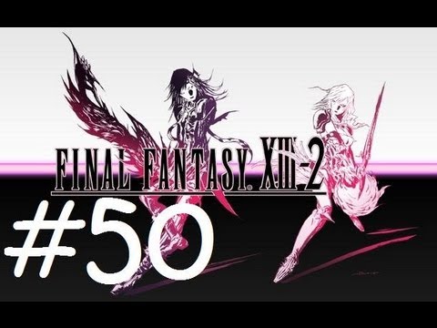 ★ Final Fantasy XIII-2 Walkthrough - Part 50