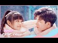 🐇【FULL】初次爱你 EP02：Ran into the Bathroom and Saw the Handsome Guy's Abs | First Love | iQIYI Romance