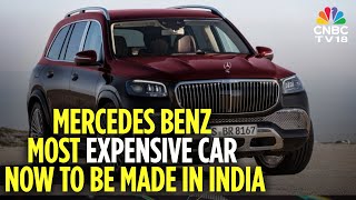 Mercedes Benz To Manufacture Its Most Expensive SUV In India | Cuts Price By ₹40 Lakh | N18V