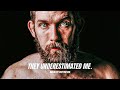THEY UNDERESTIMATED YOU...THAT’S A MISTAKE!- Best Motivational Speech Video (EPIC)