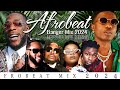 BEST OF NAIJA AFROBEAT VIDEO MIX 2024 | AFROBEAT MIX 2024 | DJ | TRENDING AFROBEATS MAY 2024