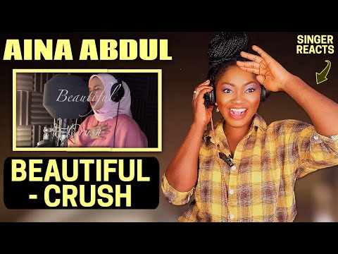 SINGER REACTS | FIRST TIME HEARING AINA ABDUL Singing "BEAUTIFUL" - CRUSH (Cover) REACTION!!!😱