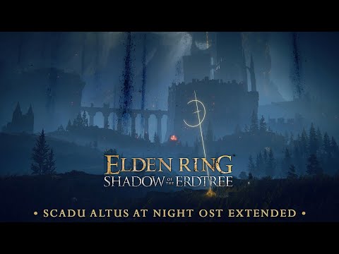 Scadu Altus at Night OST Extended - Elden Ring SOTE Extended Soundtrack [HQ]